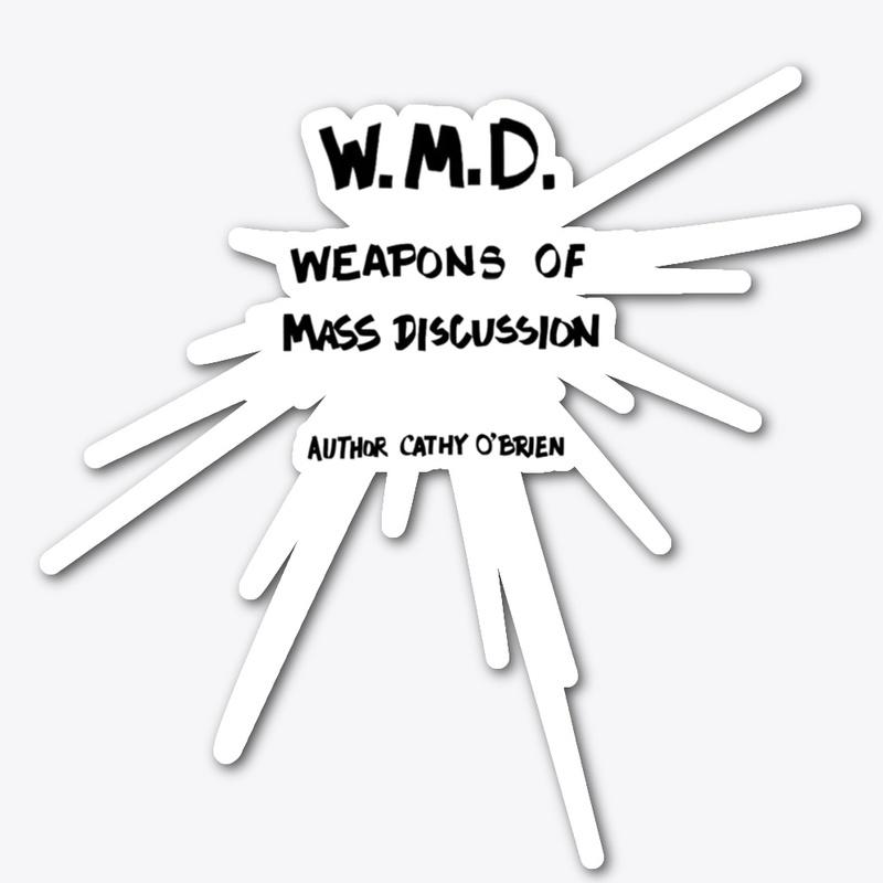 W.M.D. Weapons of Mass Discussion